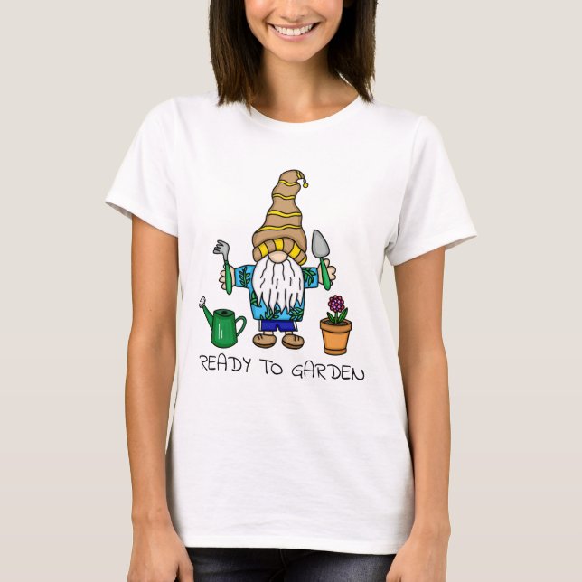 Ready to Garden | Cute Gardening Gnome T-Shirt (Front)