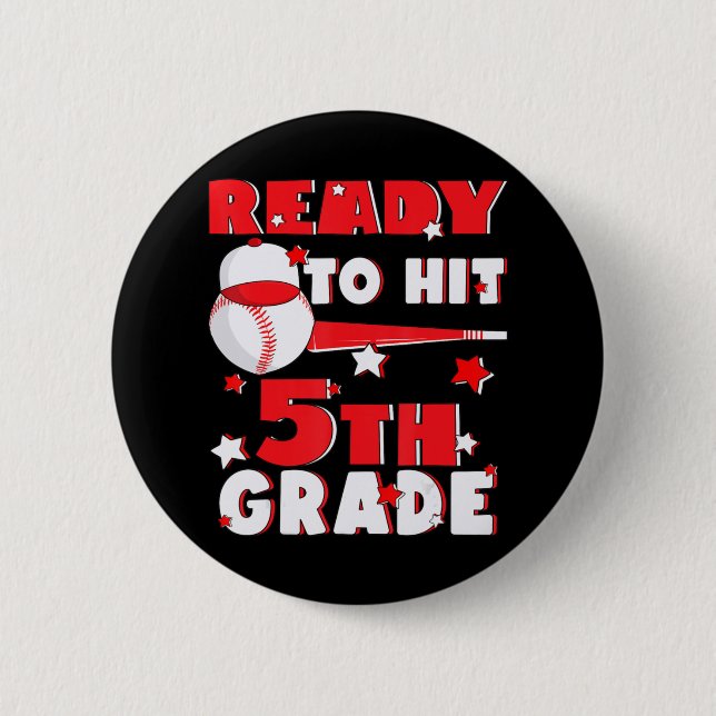 Ready To Hit 5th Grade Baseball Teacher Kids Back  Button (Front)