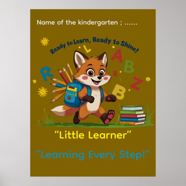 Ready to Learn, Ready to Shine!” – Kindergarten Mo Poster (Front)