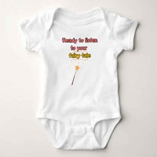 Ready to listen to your fairy tale baby bodysuit