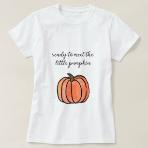 Ready to Meet the Little Pumpkin Baby Shower T-Shirt