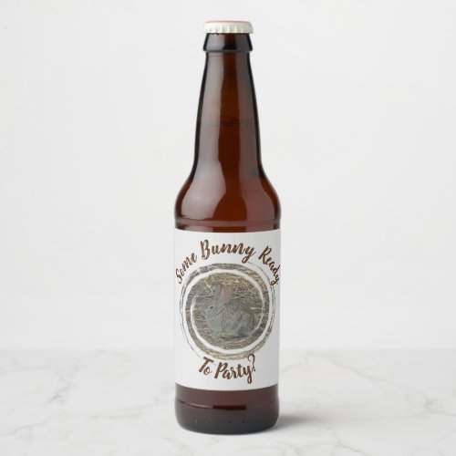 Ready To Party Brown Bunny Pun Humor Fun Beer Bottle Label