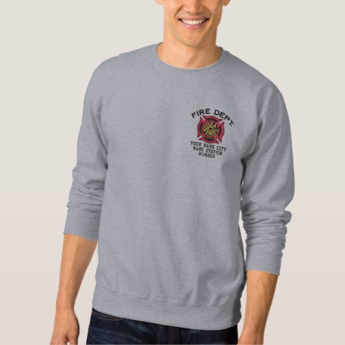 Ready to Personalize Fire Department Firefighter Embroidered Sweatshirt