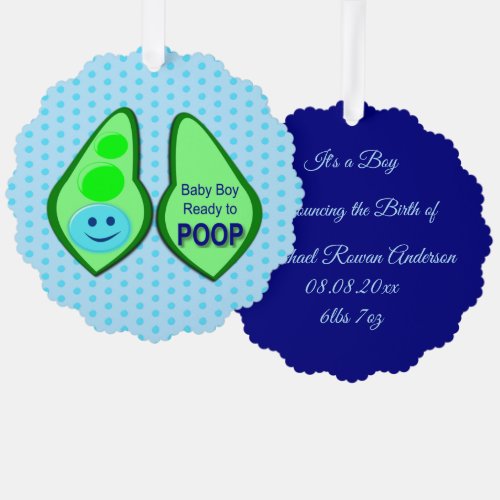 Ready to Poop Baby Boy Blue Pea Custom Ornament Card