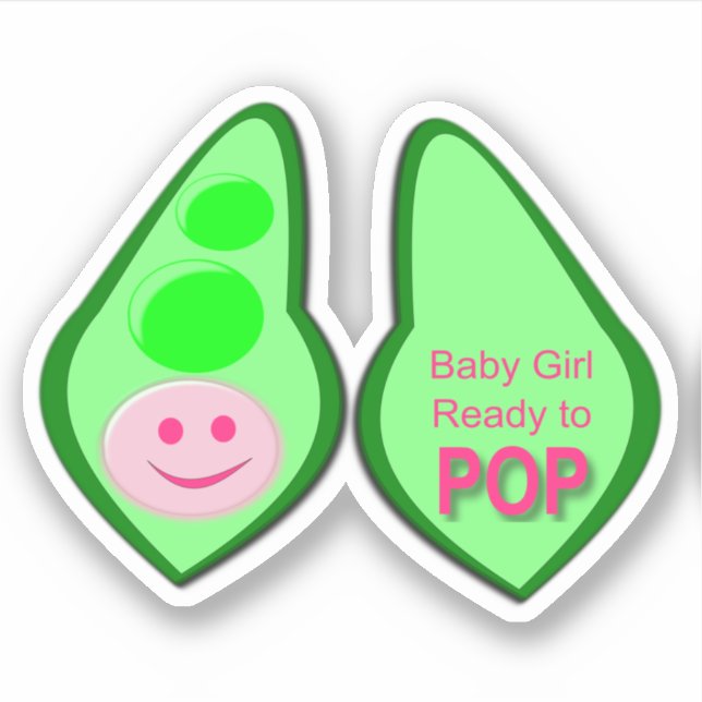 Ready to Pop Baby Girl Pink Pea Sticker (Front)