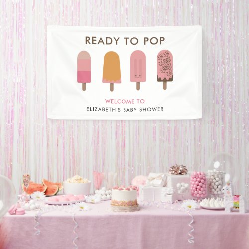 Ready to Pop Baby Shower Custom Welcome Popsicles Banner