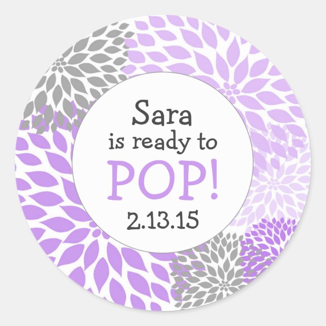 Ready to Pop Baby Shower Favor / purple dahlia mum Classic Round Sticker (Front)