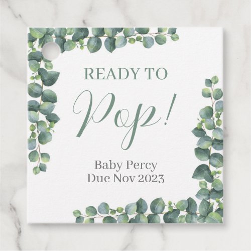 Ready to Pop Baby Shower Favor Tag Eucalyptus