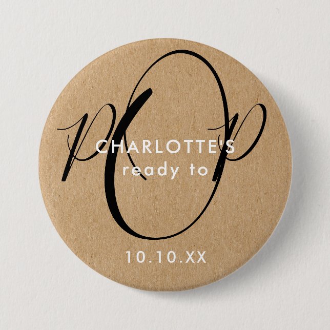 Ready to Pop Baby Shower Rustic Kraft Chic Script Button (Front)