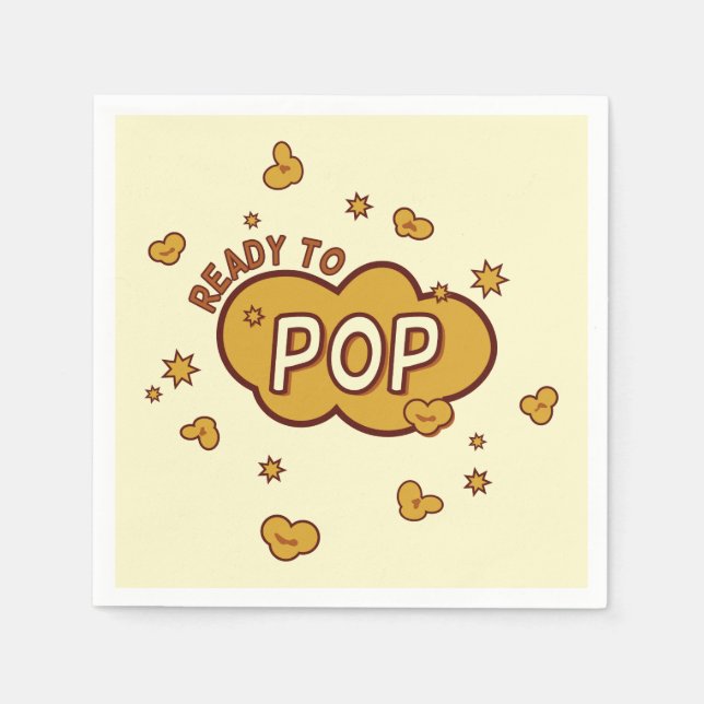 Ready to Pop Baby Shower Theme Napkins (Front)
