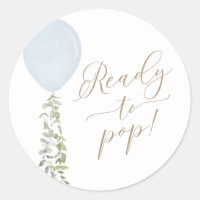 Ready to Pop Blue Balloon Eucalyptus Baby Shower Classic Round Sticker