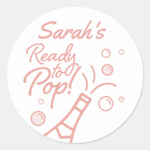 Ready to Pop Brunch and Bubbly Rosé Baby Shower In Classic Round Sticker