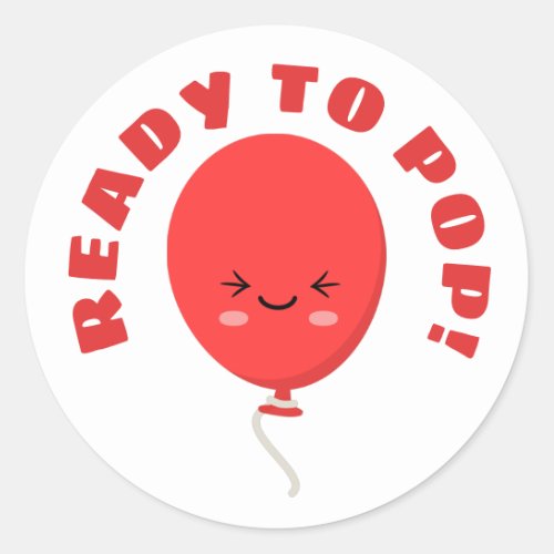 Ready to pop button classic round sticker