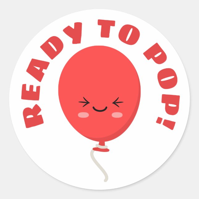 Ready to pop button classic round sticker (Front)