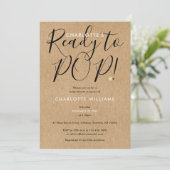 Ready To Pop Chic Script Rustic Kraft Baby Shower Invitation (Standing Front)