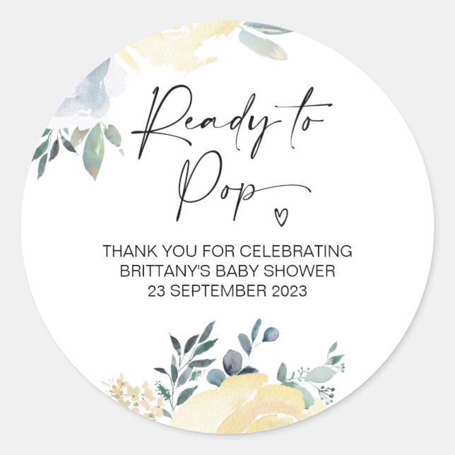 Ready To Pop Cute Baby Shower Favor Floral Classic Round Sticker (Front)