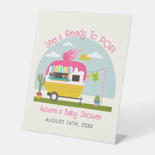 Ready To Pop Ice Pop Truck Camper Pink Baby Shower Pedestal Sign