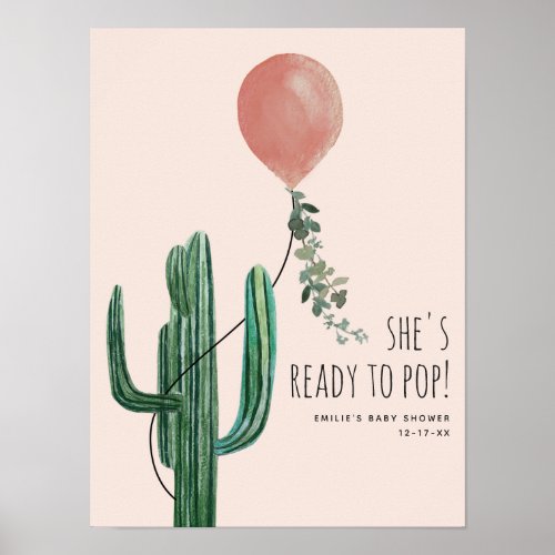 Ready To Pop Pink Balloon Cactus Girl Baby Shower Poster
