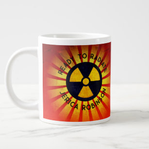 Ready to Radiate Radiography  Giant Coffee Mug