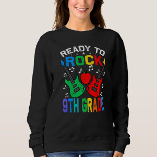 Ready To Rock 9th Grade Back To School Guitar Sweatshirt
