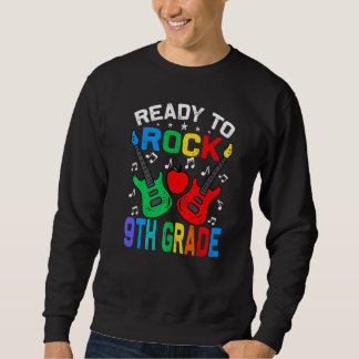Ready To Rock 9th Grade Back To School Guitar Sweatshirt