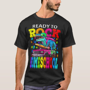 Ready To Rock Homeschool Monster Truck Dinosaur Ba T-Shirt
