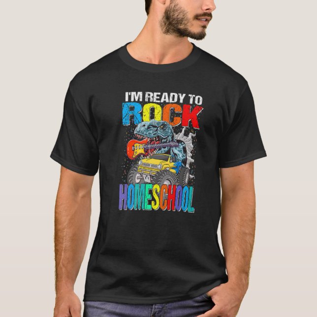 Ready To Rock Homeschool Monster Truck Dinosaur T-Shirt (Front)