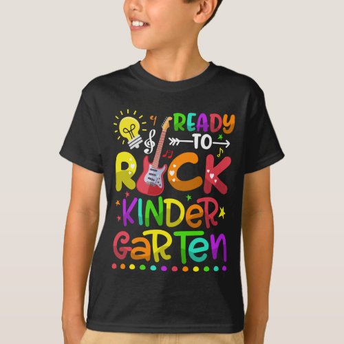 Ready To Rock Kindergarten First Day Of School T_Shirt