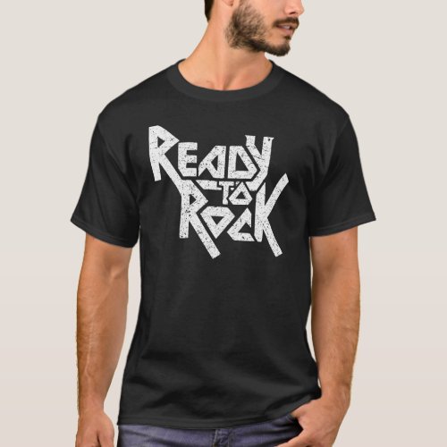 Ready To Rock Music Lover Cool Guitar Bass Drum Pl T_Shirt