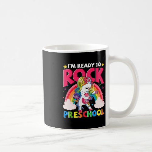 Ready To Rock Preschool Unicorn Girls Back To Scho Coffee Mug