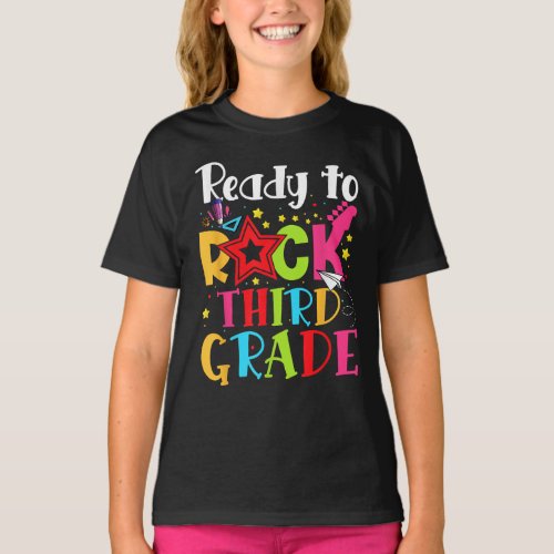 Ready To Rock Third Grade Happy First Day School T_Shirt