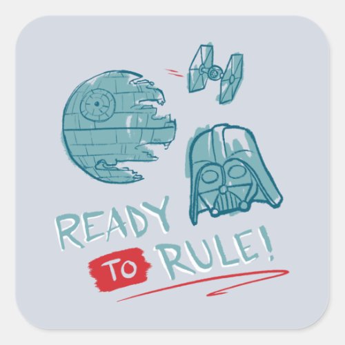 Ready to Rule Doodle Design Square Sticker