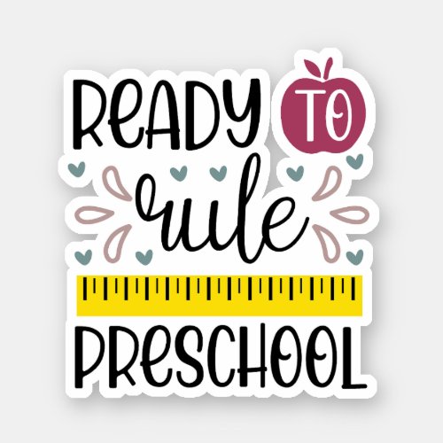 Ready To Rule Preschool Sticker
