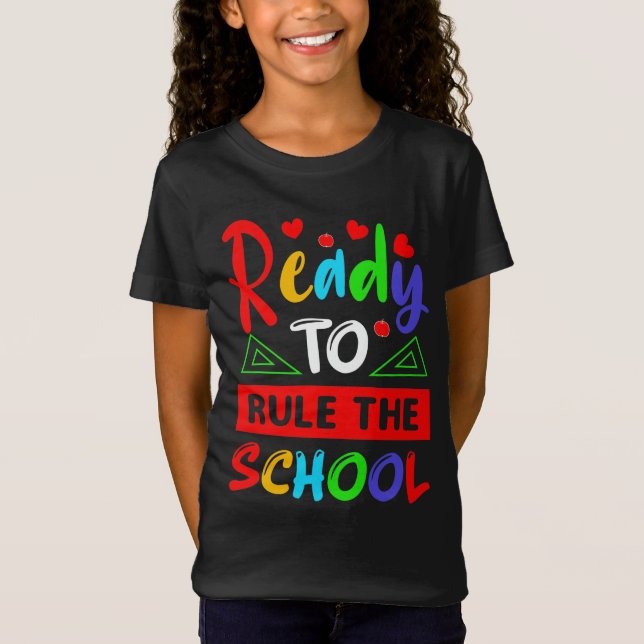 Ready To Rule School T-Shirt (Front)