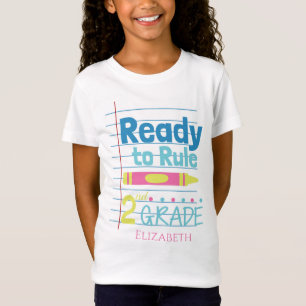 Ready to rule second grade crayon personalized  T-Shirt