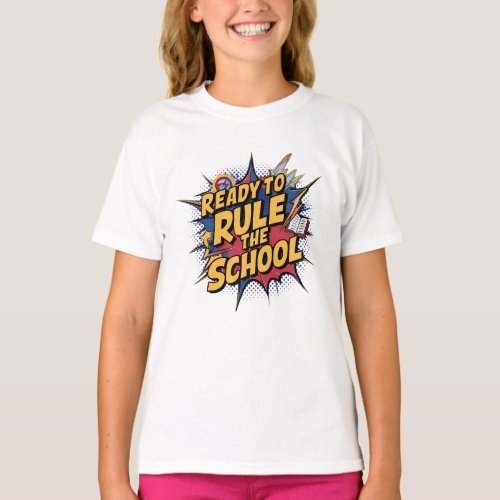 Ready To Rule The School Funny  T_Shirt