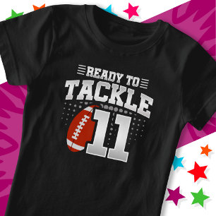 Ready To Tackle 11 Football Party 11th Birthday T-Shirt