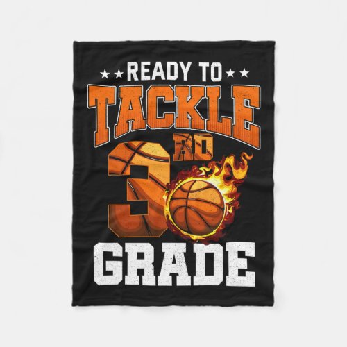 Ready To Tackle 3rd Grade Basketball Back To Schoo Fleece Blanket