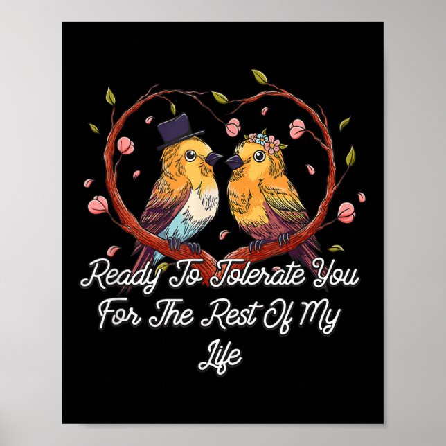 Ready To Tolerate You Wedding Engagement Bride And Poster (Front)
