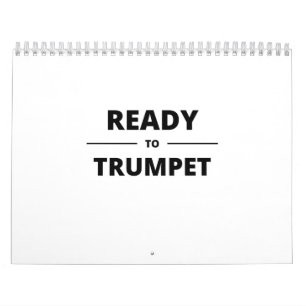 READY TO TRUMPET CALENDAR