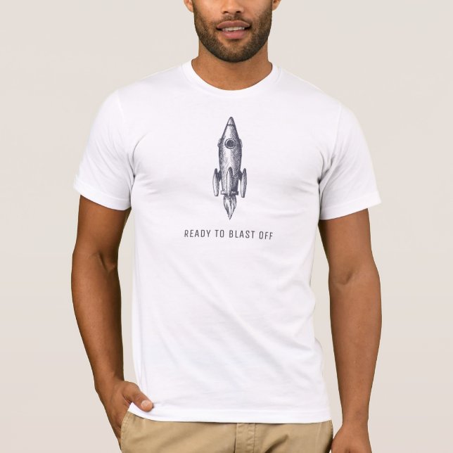ReadyTo Blast Off Rocket Ship White TShirt (Front)