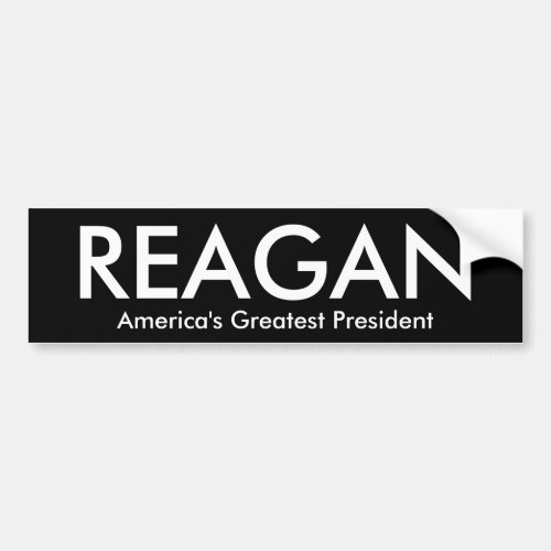 REAGAN Americas Greatest President Bumper Sticker
