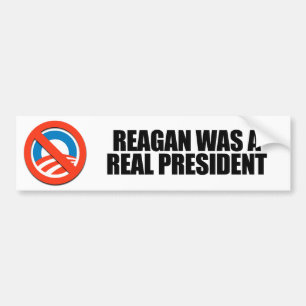 Reagan was a real President Bumper Sticker