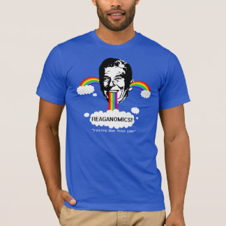 Reaganomics! T-Shirt