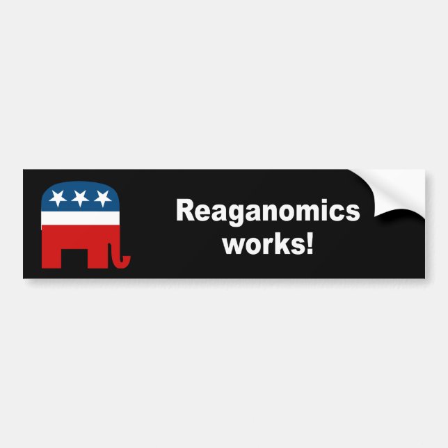 Reaganomics works bumper sticker (Front)