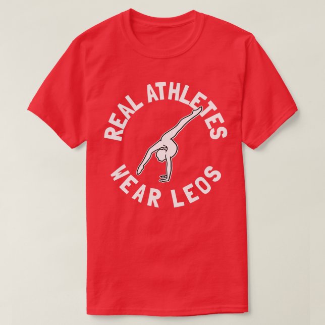 Real Athletes Wear Leos 1 T-Shirt (Design Front)