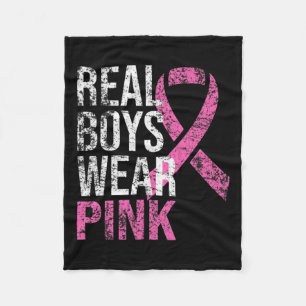 Real Boys Wear Pink Breast Cancer Awareness  Fleece Blanket