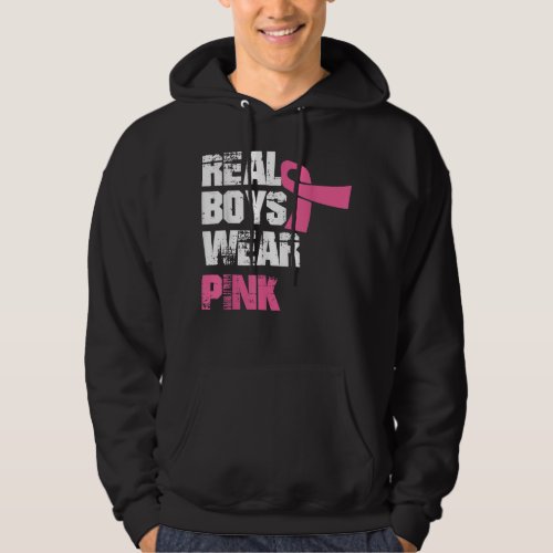 Real boys wear pink breast cancer Awareness pink r Hoodie