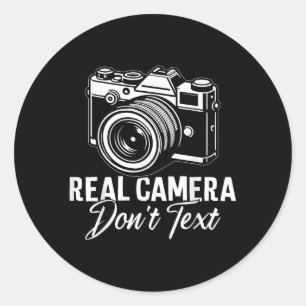 Real Cameras Dont Text Funny Snapshot Photography  Classic Round Sticker