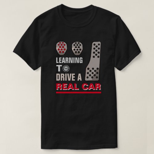 REAL CAR MANUAL T_Shirt